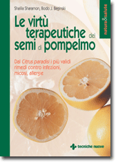 Le virt� terapeutiche dei semi di pompelmo libro