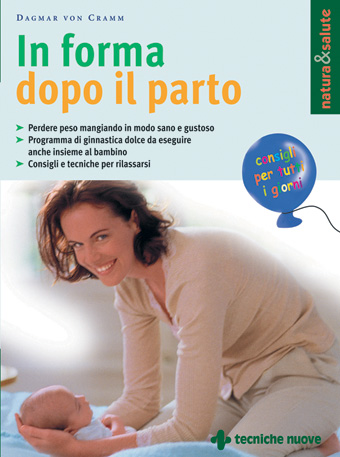 IN FORMA DOPO IL PARTO IN FORMA DOPO IL PARTO libro
