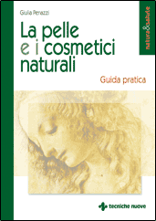 La pelle e i cosmetici naturali libro