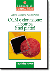 OGM e clonazione: la bomba � nel piatto! libro