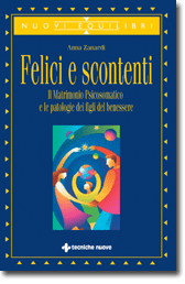 Felici e scontenti libro