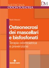 Osteonecrosi dei mascellari e bisfosfonati libro