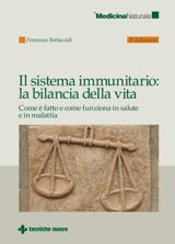 Il sistema immunitario:la bilancia della vita libro