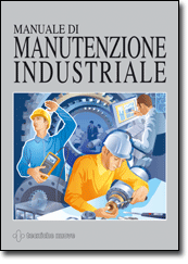 Manuale di manutenzione industriale libro