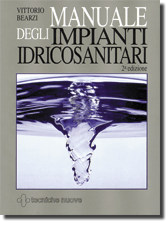 Manuale degli impianti idricosanitari libro