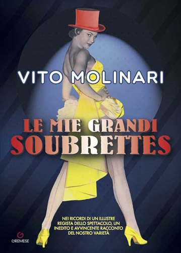 LE MIE GRANDI SOUBRETTES LE MIE GRANDI SOUBRETTES libro