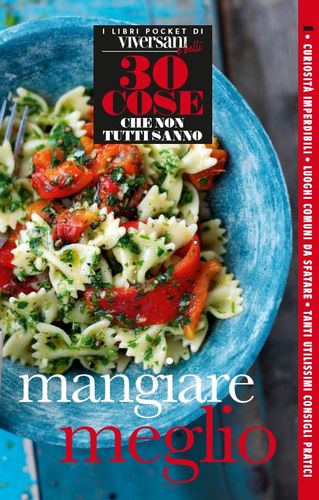 MANGIAR MEGLIO 2021 rivista digitale