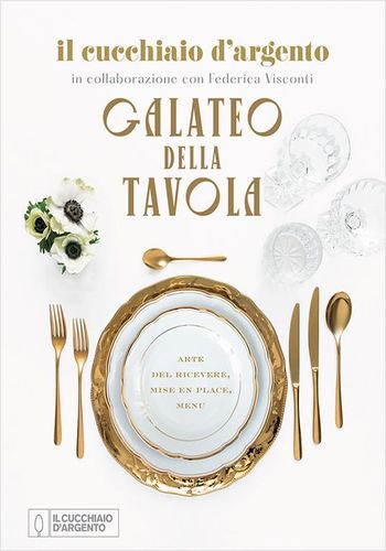 Il Cucchiaio d'Argento - Galateo della tavola Il Cucchiaio d'Argento - Galateo della tavola libro