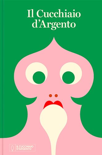 IL CUCCHIAIO D'ARGENTO IL CUCCHIAIO D'ARGENTO libro