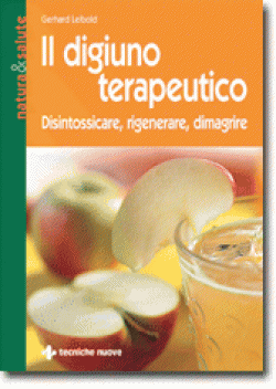 Il digiuno terapeutico Il digiuno terapeutico libro