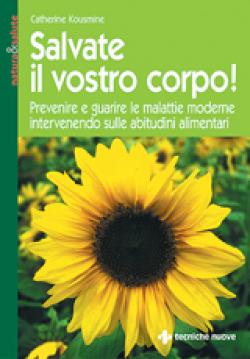 Anteprima libro Salvate il vostro corpo!