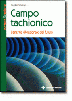 Campo tachionico Anteprima libro Campo tachionico