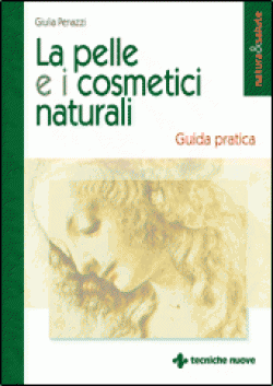 Anteprima libro La pelle e i cosmetici naturali