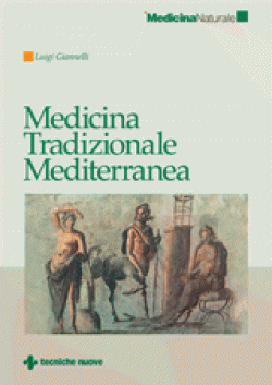 MEDICINA TRADIZIONALE MEDITERRANEA MEDICINA TRADIZIONALE MEDITERRANEA libro