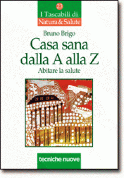 Casa Sana dalla A alla Z Casa Sana dalla A alla Z libro