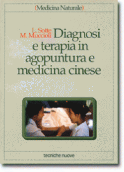 Diagnosi e terapia in agopuntura e medicina cinese Diagnosi e terapia in agopuntura e medicina cinese libro