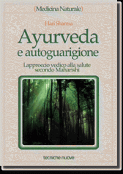 Ayurveda e autoguarigione Ayurveda e autoguarigione libro