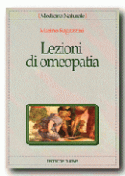 Lezioni di omeopatia Lezioni di omeopatia libro
