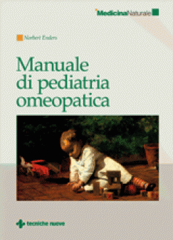 Manuale di pediatria omeopatica Manuale di pediatria omeopatica libro