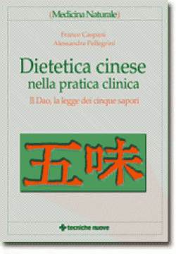 Dietetica cinese nella pratica clinica Dietetica cinese nella pratica clinica libro