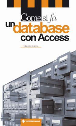 COME SI FA UN DATA BASE CON ACCESS Anteprima libro COME SI FA UN DATA BASE CON ACCESS