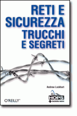 Reti e sicurezza Trucchi e segreti Anteprima libro Reti e sicurezza Trucchi e segreti