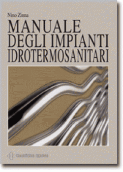 MANUALE DEGLI IMPIANTI IDROTERMOSANITARI libro