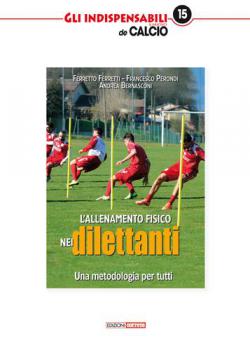 L'ALLENAMENTO FISICO NEI DILETTANTI libro