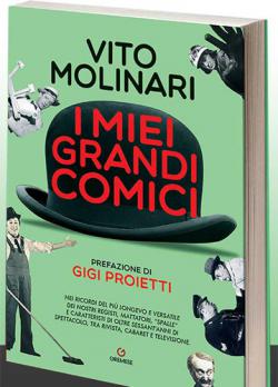 I MIEI GRANDI COMICI I MIEI GRANDI COMICI libro