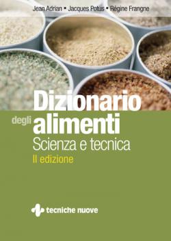 DIZIONARIO DEGLI ALIMENTI libro
