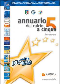 ANNUARIO DEL CALCIO A 5 2011 Anteprima libro ANNUARIO DEL CALCIO A 5 2011