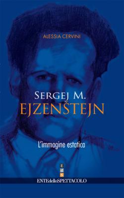 SERGEJ EJZENSTEJN. L'IMMAGINE ESTATICA libro