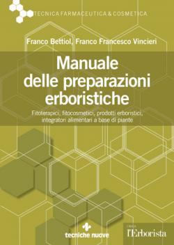 Manuale delle preparazioni erboristiche Manuale delle preparazioni erboristiche libro