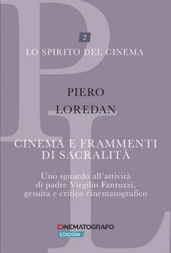 CINEMA E FRAMMENTI DI SACRALITA' Anteprima libro CINEMA E FRAMMENTI DI SACRALITA'