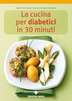 Anteprima libro LA CUCINA PER DIABETICI IN TRENTA MINUTI