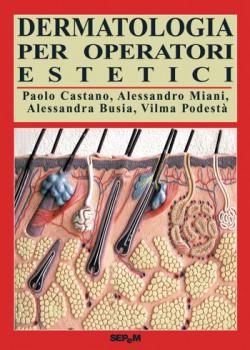 Dermatologia per operatori estetici Anteprima libro Dermatologia per operatori estetici