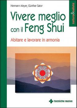 Vivere meglio con il Feng Shui Anteprima libro Vivere meglio con il Feng Shui