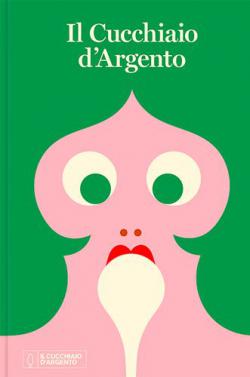 IL CUCCHIAIO D'ARGENTO IL CUCCHIAIO D'ARGENTO libro