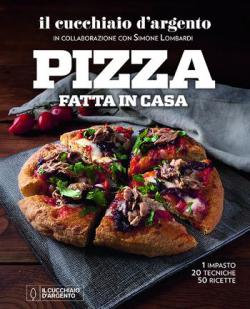 Anteprima libro IL CUCCHIAIO D'ARGENTO- PIZZA FATTA IN CASA