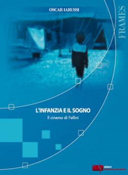 L'INFANZIA E IL SOGNO L'INFANZIA E IL SOGNO libro