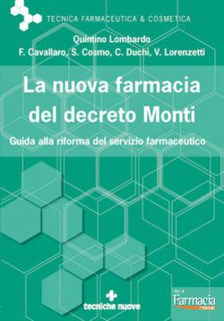LA NUOVA FARMACIA DEL DECRETO MONTI libro