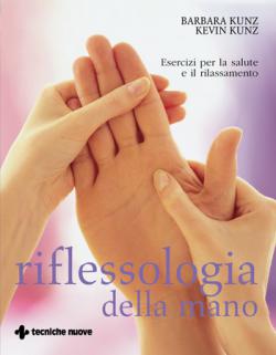 Riflessologia della mano Anteprima libro Riflessologia della mano