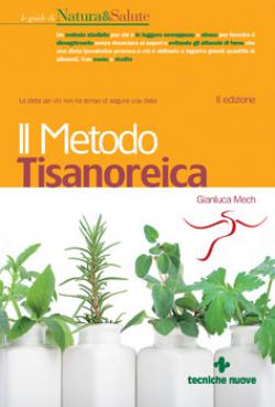 Il metodo tisanoreica Il metodo tisanoreica libro