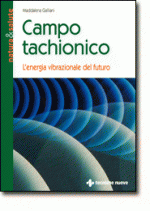 Campo tachionico Anteprima libro Campo tachionico