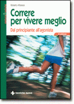 CORRERE PER VIVERE MEGLIO Anteprima libro CORRERE PER VIVERE MEGLIO