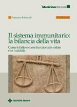 Il sistema immunitario:la bilancia della vita Anteprima libro Il sistema immunitario:la bilancia della vita