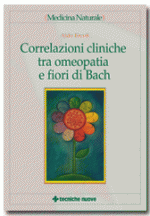 Correlazioni cliniche tra omeopatia e fiori di Bach Anteprima libro Correlazioni cliniche tra omeopatia e fiori di Bach