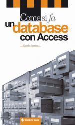COME SI FA UN DATA BASE CON ACCESS Anteprima libro COME SI FA UN DATA BASE CON ACCESS