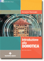 INTRODUZIONE ALLA DOMOTICA Anteprima libro INTRODUZIONE ALLA DOMOTICA