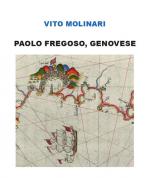 Anteprima libro PAOLO FREGOSO, GENOVESE